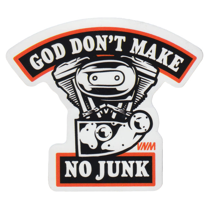 God Don't Make No Junk Sticker