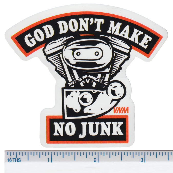 God Don't Make No Junk Sticker