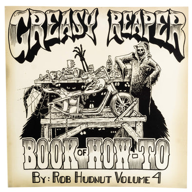The Greasy Reaper Book of How-To Volume 4
